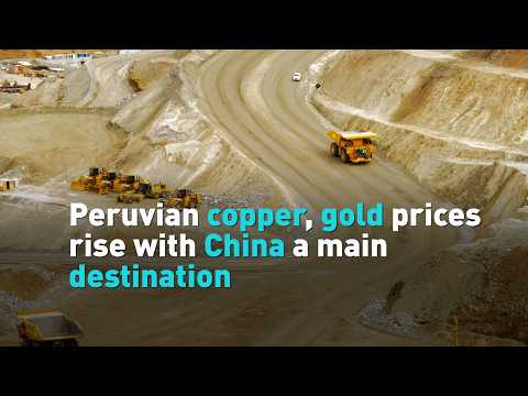 Peruvian copper, gold prices rise with China a main destination