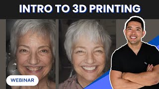 3D Printing in Dentistry: Where to Start