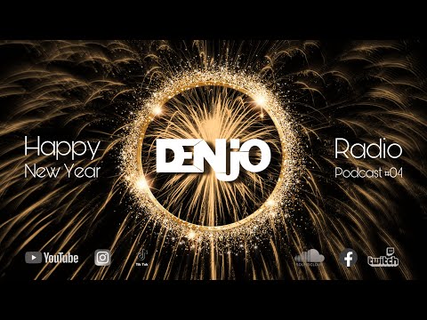 DENJO - RADIO PODCAST #04 (Happy New Year 2021)