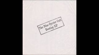 The Blue Öyster Cult - Bootleg EP (1972) (US Columbia WLP vinyl) (FULL EP)