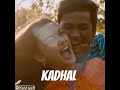 Kadhal Sonna Kaname Song Whatsapp Status JOyfull LyricS