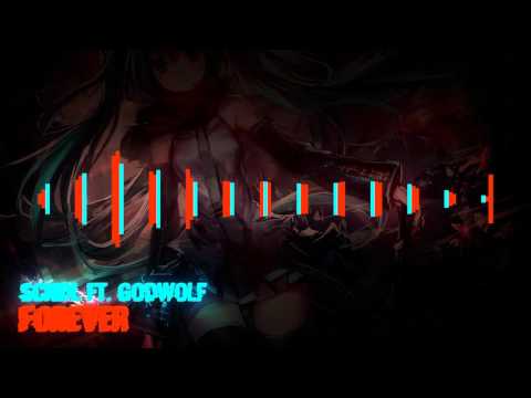 SCNDL feat Godwolf - Forever