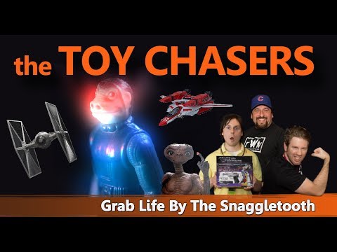 The Toy Chasers Ep 9 - Grab Life By The Snaggletooth