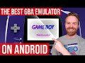 The BEST Game Boy Advance (GBA) Emulators on Android