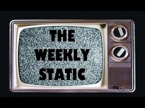 The Weekly Static s01e23: Watchmen, Rockwell, Doherty and More!