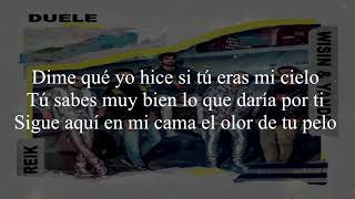 Reik Ft. Wisin Y Yandel - Duele - POP Version. Letra