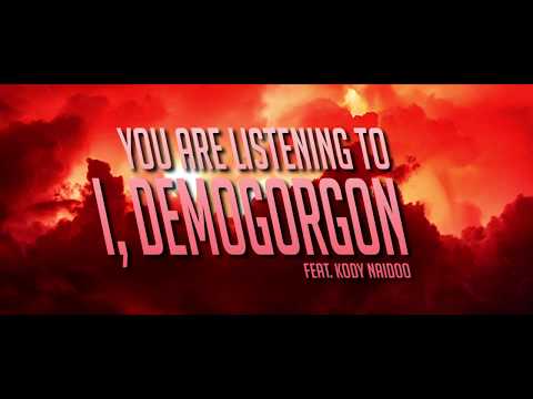 I, DEMOGORGON (FEATURING KODY NAIDOO) - GODZILLA TAKES NEW YORK (2020) OFFICIAL LYRIC VIDEO