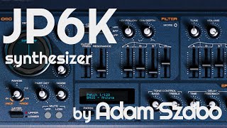 Video thumbnail for JP6K Synthesizer by Adam Szabo (No Talking) by Elektronick Musick