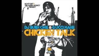 Gucci Mane- &quot;Chicken Talk&quot;