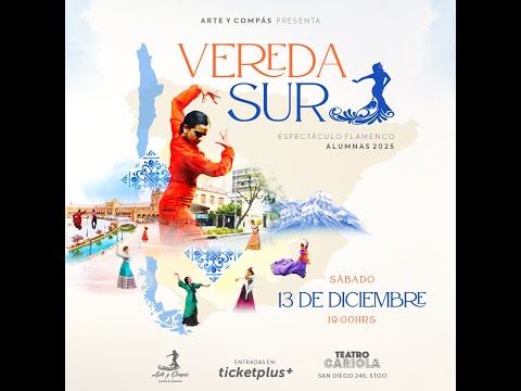 Vereda Sur - espectáculo de alumnas Arte&Compás 2025
