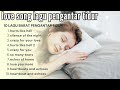 Lagu Barat Terbaik Lagu Pengantar Tidur Terbaru 2025