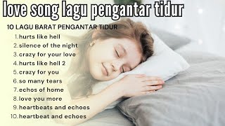 Download lagu Lagu Barat Terbaik | Lagu pengantar tidur terbaru 2025 mp3