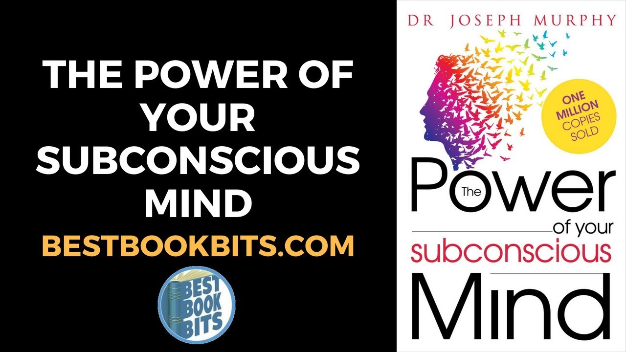 The Power Of Your Subconscious Mind | Joseph Murphy | Book Summary
