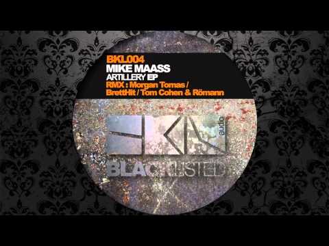 Mike Maass - Artillery (BrettHit Remix) [BLACKLISTED AUDIO]