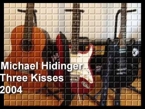 Three Kisses- Michael Hidinger