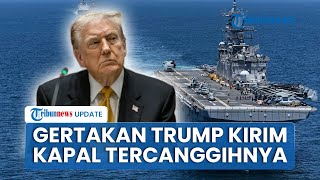 Trump Kirim Kapal Induk Tercanggih AS ke Pintu Venezuela dan Bawa 12 Ribu Pasukan, Gertak Maduro?