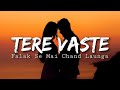 Tere Vaste Falak Se Main Chand Launga LYRICS Audio SBStudioYT