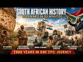 South African History Explained In 20 Minutes 2000 Years In One Epic Journey