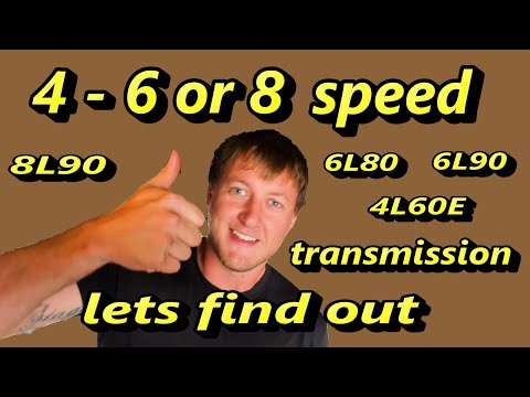 How to identify your transmission in a Chevrolet Silverado or GMC Sierra 4 - 6 or 8 speed 6l80 8l90