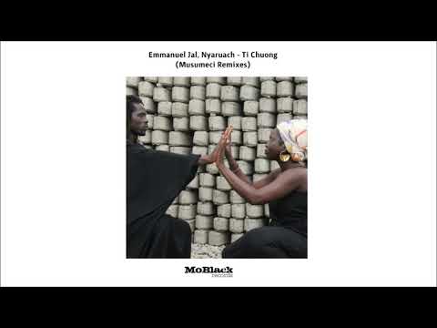 Emmanuel Jal, Nyaruach - Ti Chuong (Musumeci Body&Soul Remix)