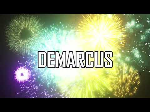 HAPPY BIRTHDAY DEMARCUS