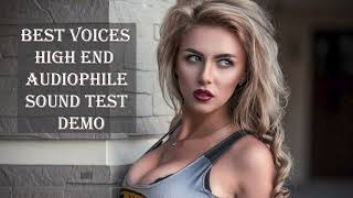 Best Voices - High End Audiophile Sound Test Demo