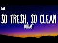 Outkast So Fresh So Clean Lyrics