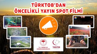 TÜRKTOB'DAN ÖNCELİKLİ YAYIN SPOT FİLMİ
