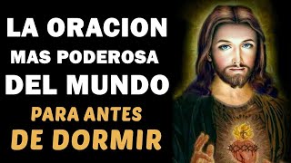 La oración mas poderosa del mundo para antes de dormir