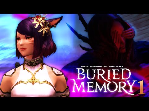 Buried Memory | Patch 6.2 PART 1 | FFXIV: ENDWALKER