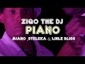 Ziqo Piano Feat Miano X Steleka X Lihle Bliss Official Video