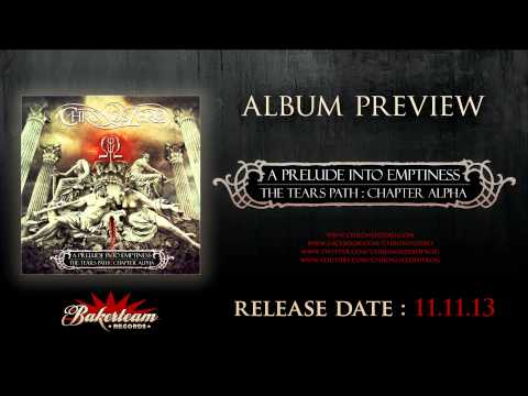 CHRONOS ZERO - 2013 ALBUM PREVIEW - A PRELUDE INTO EMPTINESS THE TEARS' PATH CHAPTER ALPHA