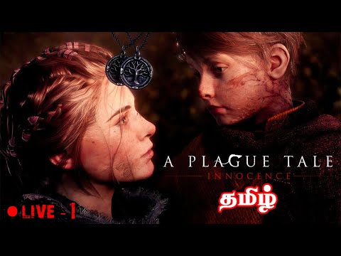 A Plague Tale - Innocence. Part 1 | Mission Failed Tamil.