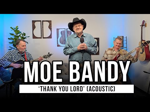 Thank You Lord - Moe Bandy