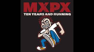 MxPx - My Mistake