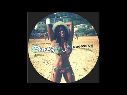 Groove On - (Radio Version) Juan Laya & Jorge Montiel Feat. Chennez & The Midnight Players