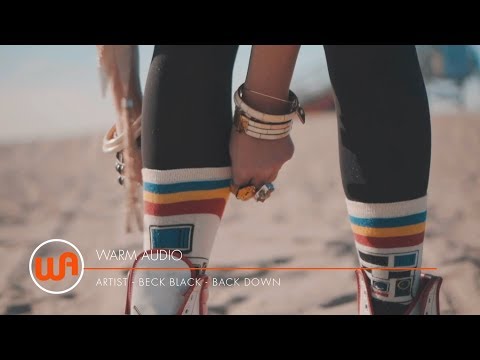 Warm Audio // Beck Black "Back Down" - (Bob Moses Cover)