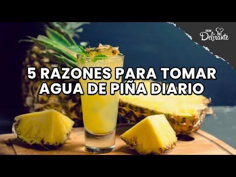 5 razones para tomar agua de piña diario.| Cocina Delirante