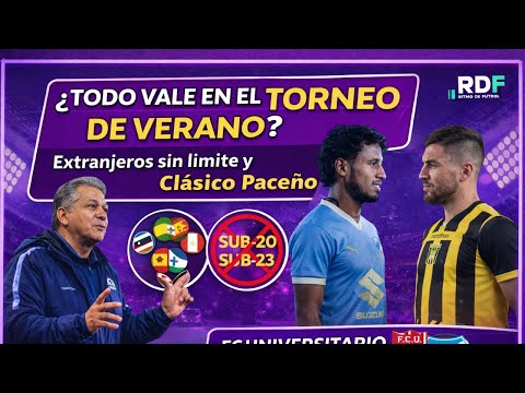¿Todo vale en el Torneo de Verano? Extranjeros sin límite, Clásico Paceño y Champions 2026