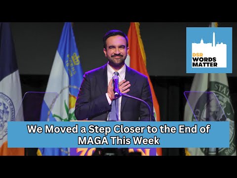 Words Matter: We Moved a Step Closer to the End of MAGA This Week