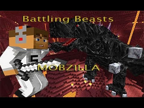 "Fire!" - Battling Mobzilla "Battling Beasts"