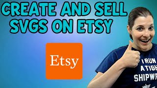 How to Make SVG Files to Sell on Etsy - Etsy Passive Income [Selling SVG Files Made Easy]