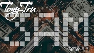 Tony Tru feat. Pooh Gutta & P The Artist - 3 A.M.