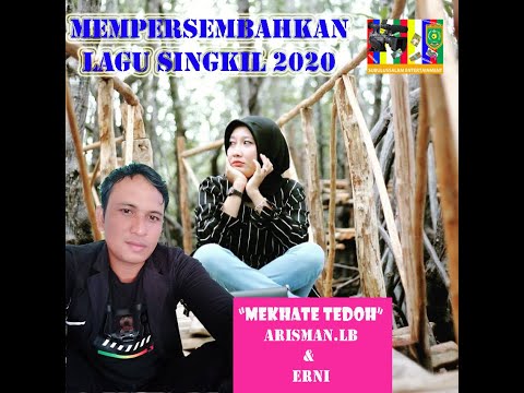 LAGU SINGKIL TERBARU 2020 ARISMAN LIMBONG Ft ERNI - MEKHATE TEDOH