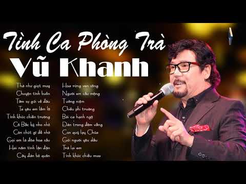 VŨ KHANH Chọn Lọc - Thà Như Giọt Mưa | Những Tình Khúc Hay Nhất Sự Nghiệp Của Ca Sĩ Vũ Khanh