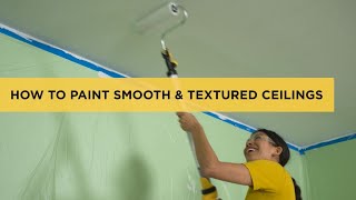 How to Paint Smooth and Textured Ceilings