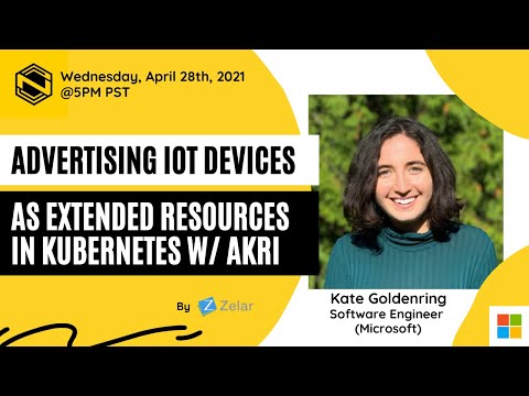 Advertising IoT Devices as Extended Resources in Kubernetes w/ Akri