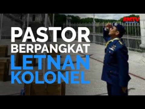 Pastor Berpangkat Letnan Kolonel