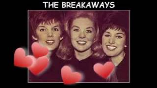 The Breakaways - Here She Comes