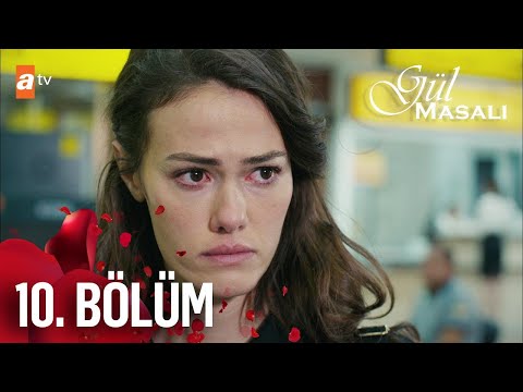 Priča o ruži - 10.  epizoda